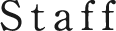 Staff
